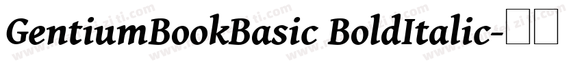 GentiumBookBasic BoldItalic字体转换